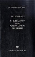Universalitat Und Partikularitat Der Kirche