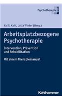 Arbeitsplatzbezogene Psychotherapie