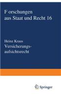 Versicherungsaufsichtsrecht: Eine Studie Zum Deutschen Und Zum Asterreichischen Recht: Eine Studie Zum Deutschen Und Zum Asterreichischen Recht