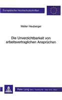 Die Unverzichtbarkeit von arbeitsvertraglichen Anspruechen