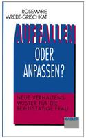 Auffallen oder anpassen?
