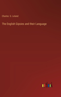 English Gipsies and their Language