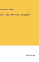 Seven Men by the Countess de Gasparin