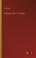 Biography of Mrs. J. H. Conant