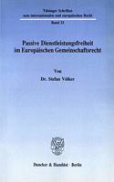 Passive Dienstleistungsfreiheit Im Europaischen Gemeinschaftsrecht