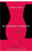 Das dämliche Geschlecht