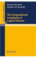 Computational Complexity of Logical Theories