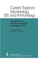 Specificity and Function of Clonally Developing T Cells