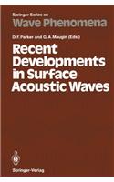 Recent Developments in Surface Acoustic Waves