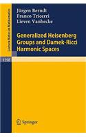 Generalized Heisenberg Groups and Damek-Ricci Harmonic Spaces