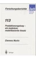 Produktionsregelung - Ein Modularer, Modellbasierter Ansatz