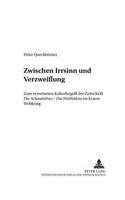 «Zwischen Irrsinn Und Verzweiflung»