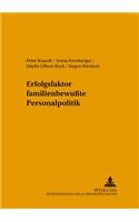 Erfolgsfaktor Familienbewußte Personalpolitik