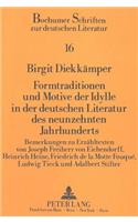 Formtraditionen Und Motive Der Idylle in Der Deutschen Literatur Des Neunzehnten Jahrhunderts