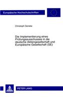 Die Implementierung Eines Pruefungsausschusses in Die Deutsche Aktiengesellschaft Und Europaeische Gesellschaft (Se): Unter Besonderer Beruecksichtigung Europaeischer Und Us-Amerikanischer Rechtsentwicklungen