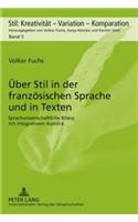Ueber Stil in Der Franzoesischen Sprache Und in Texten