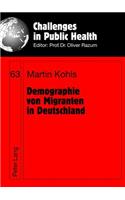 Demographie von Migranten in Deutschland