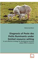 Diagnosis of Peste des Petits Ruminants under limited resource setting