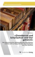 Zinnoberrot und Scharlachrot sind klar getrennt