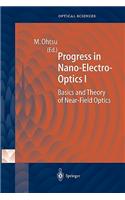 Progress in Nano-Electro-Optics I