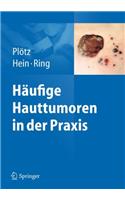 HÃ¤ufige Hauttumoren in Der Praxis