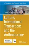 Culture, International Transactions and the Anthropocene