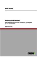 Interkulturelle Trainings: Was bedeutet interkulturelle Kompetenz und wie lässt sie sich entwickeln?