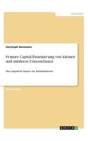 Venture Capital Finanzierung von kleinen und mittleren Unternehmen