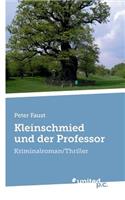 Kleinschmied und der Professor
