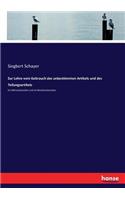 Zur Lehre vom Gebrauch des unbestimmten Artikels und des Teilungsartikels: Im Altfranzösischen und im Neufranzösischen