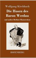 Die Hosen des Baron Werdau