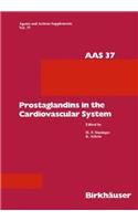 Prostaglandins in the Cardiovascular System