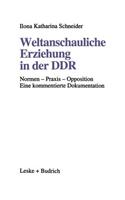 Weltanschauliche Erziehung in Der DDR