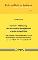 Empirische Untersuchung Kontextorientierter Lernumgebungen in Der Hochschuldidaktik