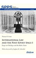 International Law and the Post-Soviet Space I