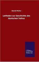 Leitfaden zur Geschichte des deutschen Volkes