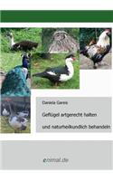 Geflugel Artgerecht Halten Und Naturheilkundlich Behandeln