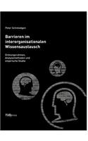 Barrieren im interorganisationalen Wissensaustausch