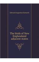 The Birds of New Englandand Adjacent States