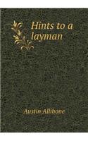 Hints to a layman