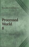 Processed World