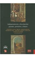 Independencia y Revolucion