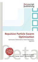 Repulsive Particle Swarm Optimization: (English)