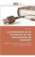 production de la recherche et ses mécanismes de transfert