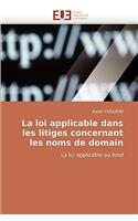 La Loi Applicable Dans Les Litiges Concernant Les Noms de Domain