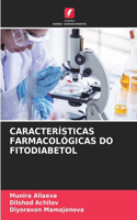 Características Farmacológicas Do Fitodiabetol