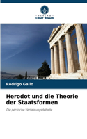 Herodot und die Theorie der Staatsformen