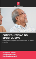 Consequências Do Edentulismo