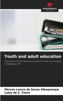 Youth and adult education