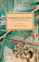 A Garganta Das Minas